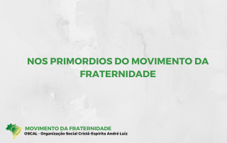 Nos primordios do Movimento da Fraternidade